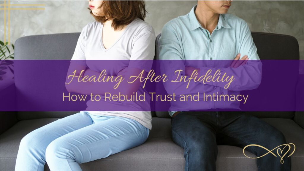 Healing after infidelity